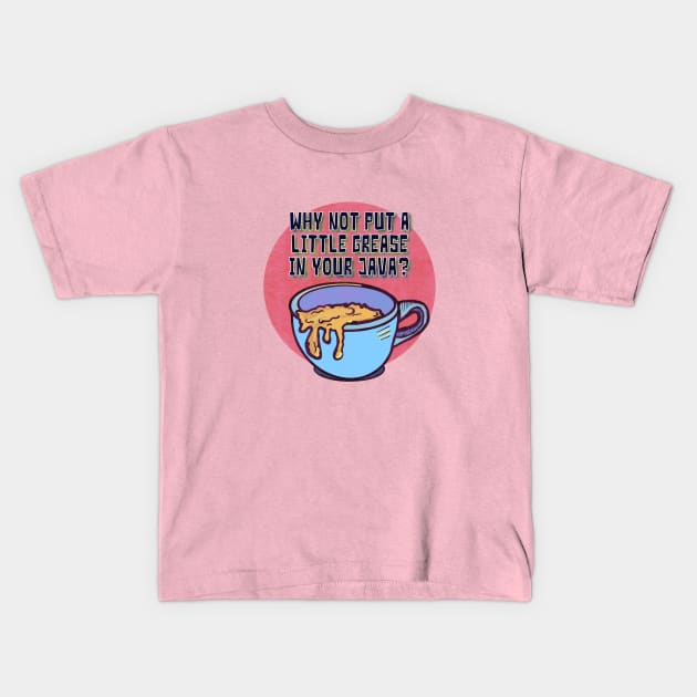 Greasy Coffee Kids T-Shirt by VultureVomitInc